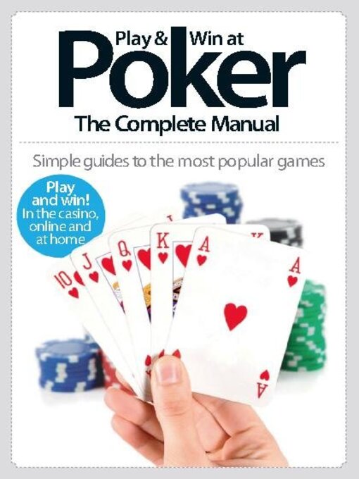 Title details for Play & Win at Poker The Complete Manual by Future Publishing Ltd - Available